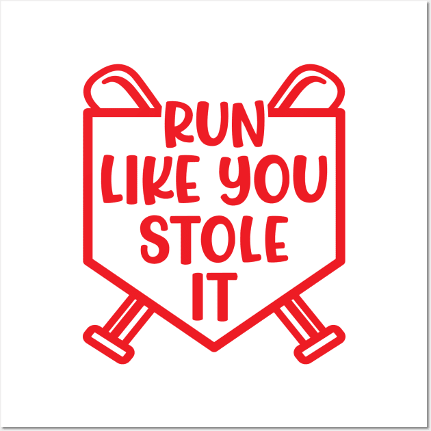 Run Like You Stole It Baseball Softball Funny Cute Wall Art by GlimmerDesigns